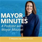 Mayor minutes podcast with mayor mouton