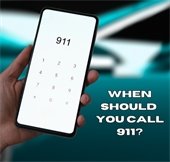 when should you call 911?