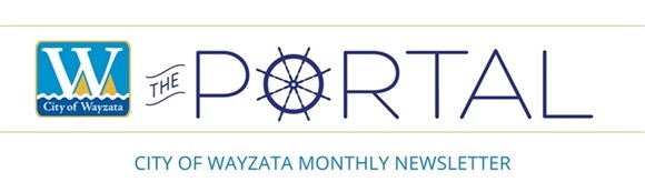 Portal Newsletter City of Wayzata Monthly Newsletter
